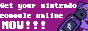 Get your nintendo console online NOW!!!